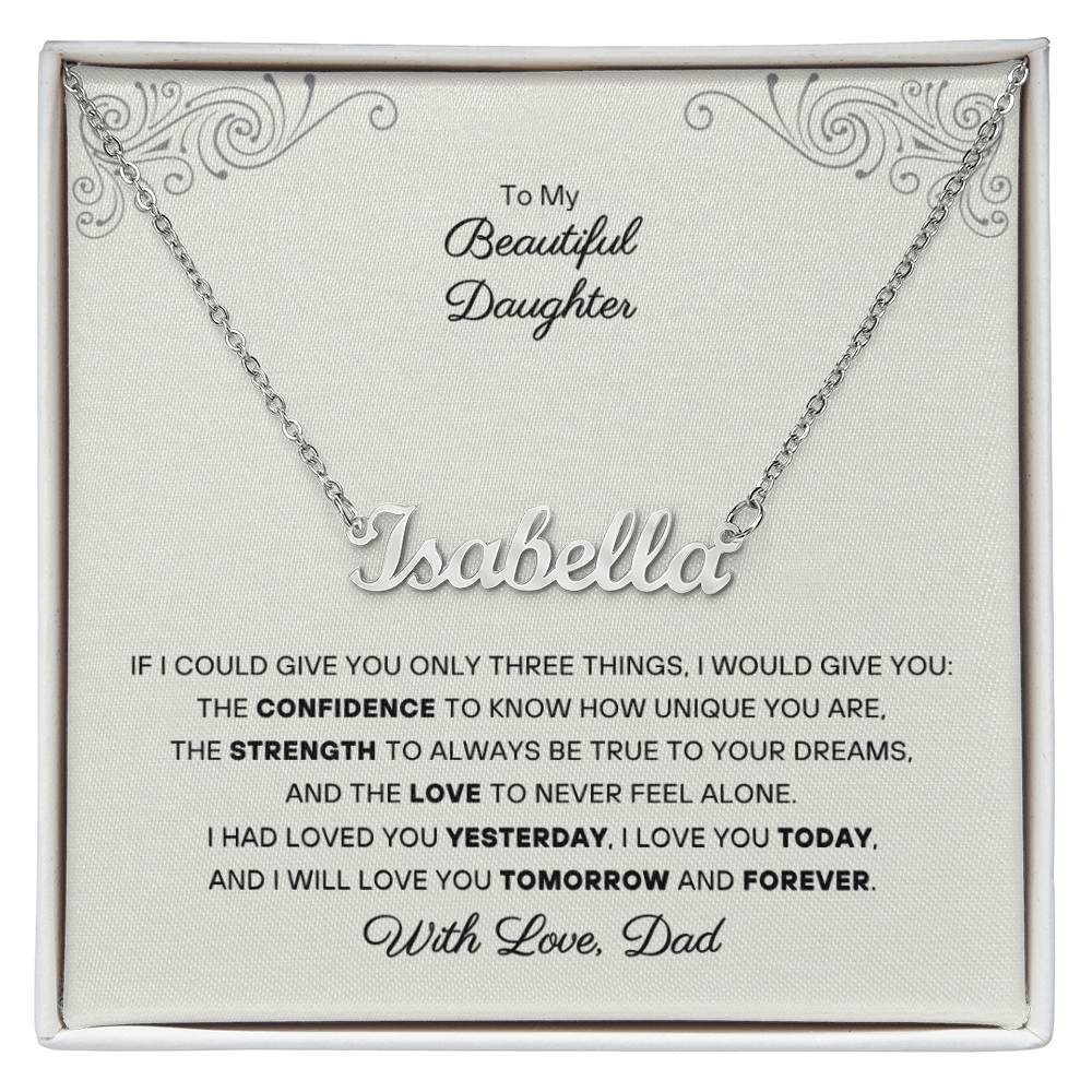 To my Daughter - Personalized Name Necklace - From Dad