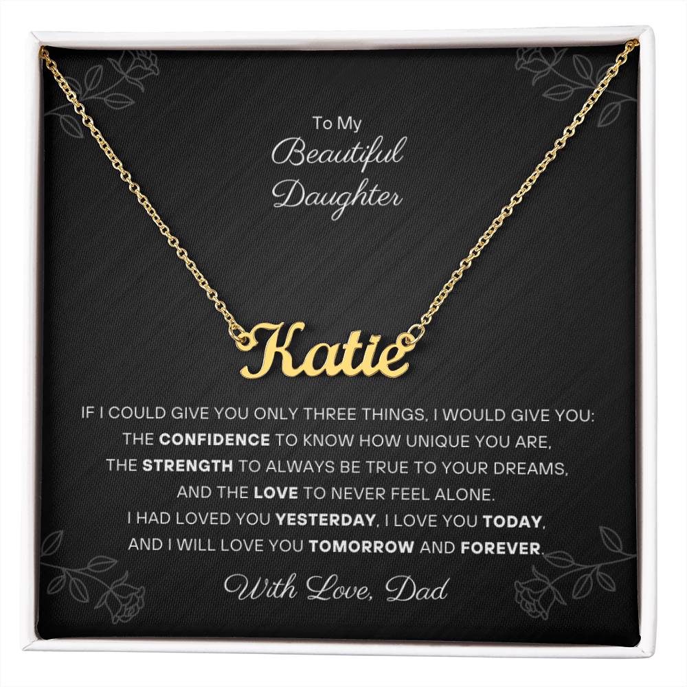 To my Daughter - Personalized Name Necklace - From Dad