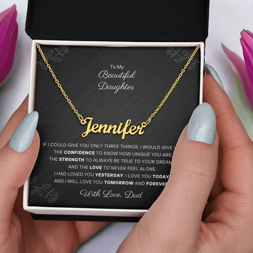 To my Daughter - Personalized Name Necklace - From Dad
