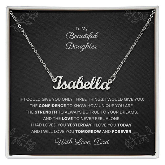 To my Daughter - Personalized Name Necklace - From Dad