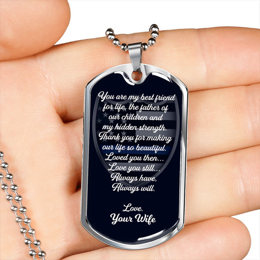 Thank You for Making Our Life so Beautiful | Father's Day Law Enforcement Dog Tag