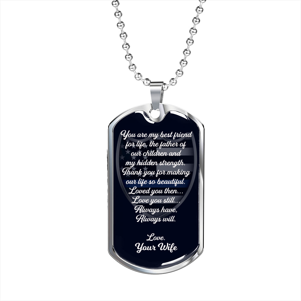 Thank You for Making Our Life so Beautiful | Father's Day Law Enforcement Dog Tag