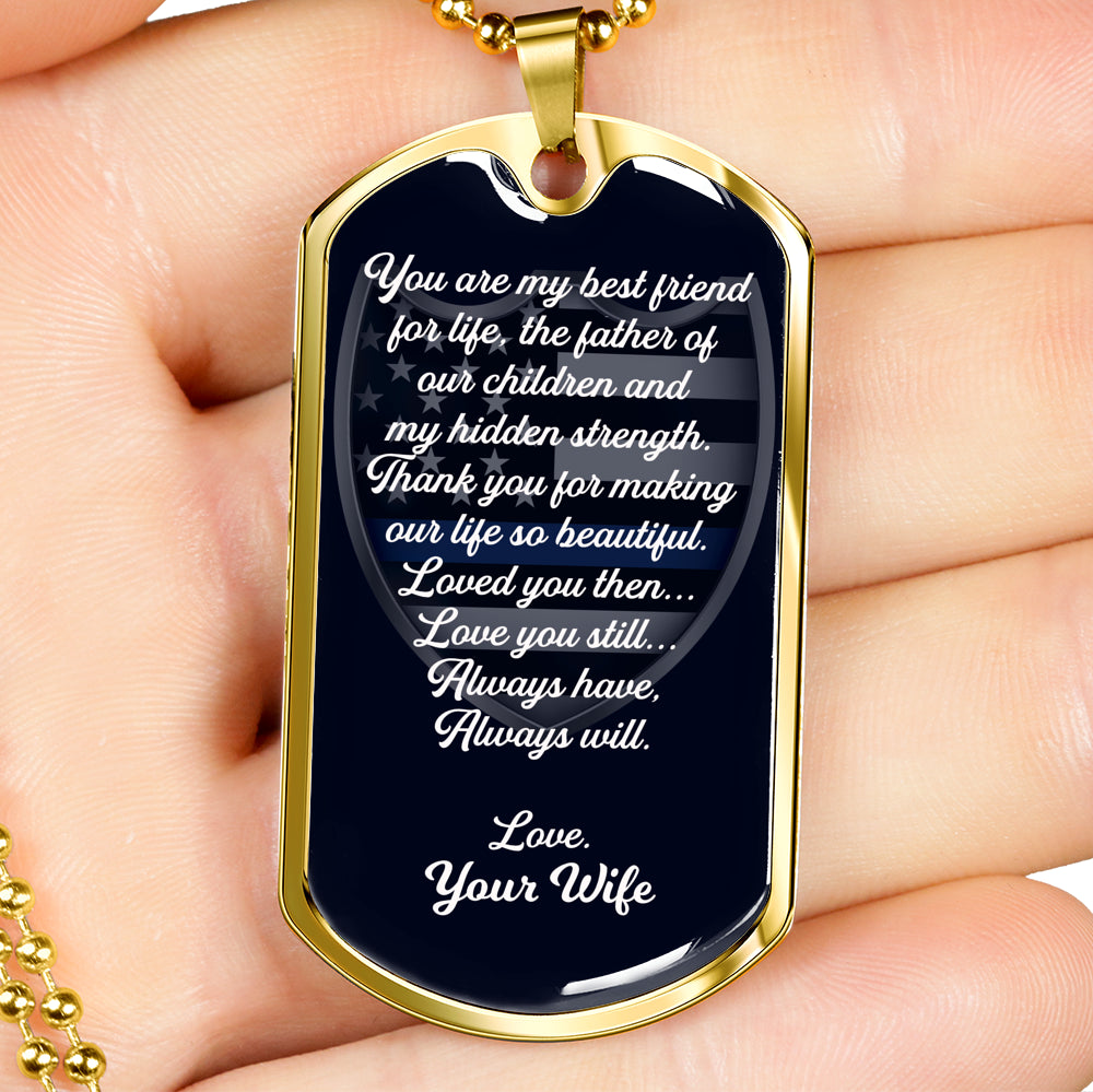 Thank You for Making Our Life so Beautiful | Father's Day Law Enforcement Dog Tag