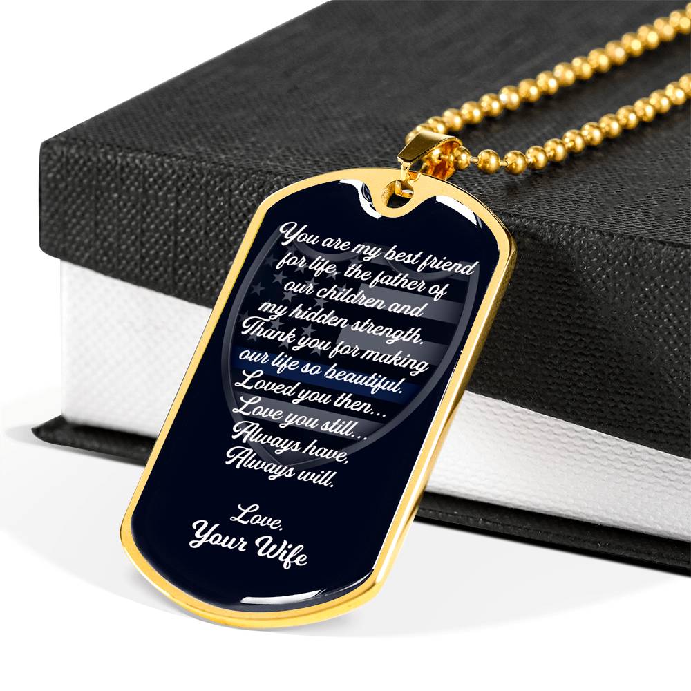 Thank You for Making Our Life so Beautiful | Father's Day Law Enforcement Dog Tag