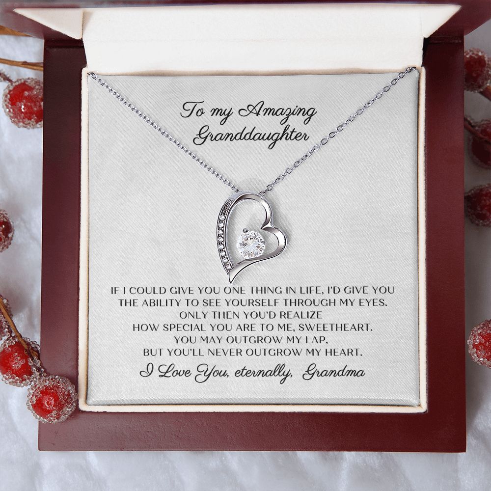 To My Amazing Granddaughter - You are so Special to me