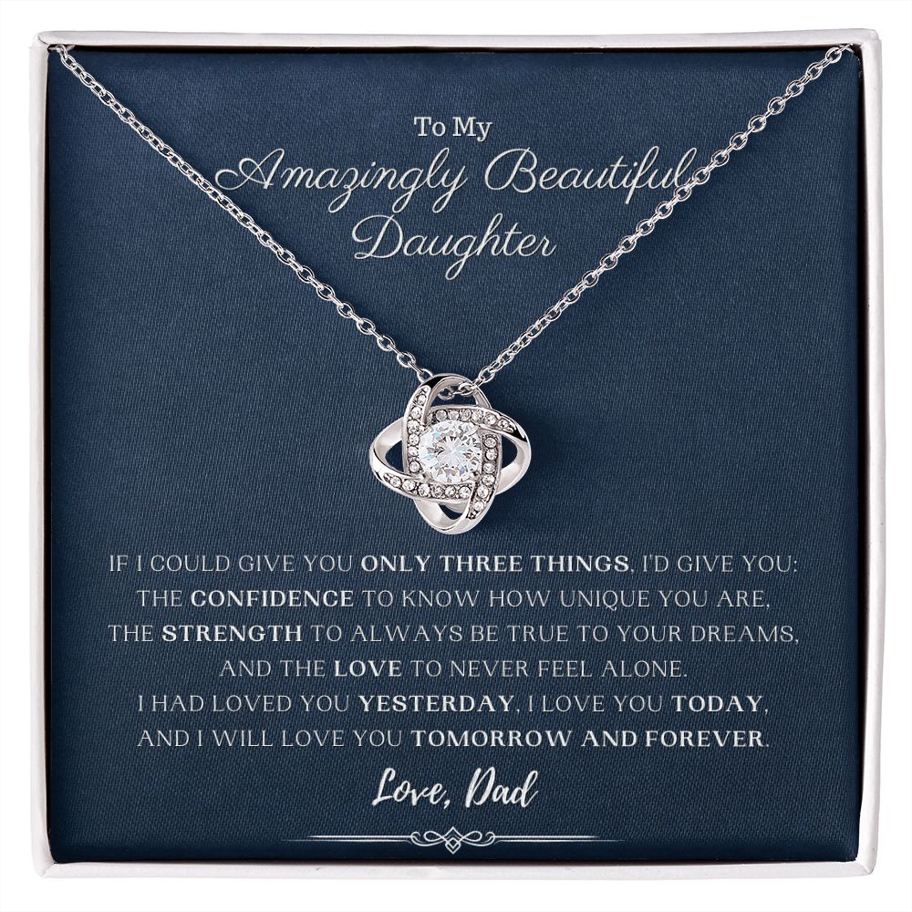 To My Amazingly Beautiful Daughter - I will Love You Forever