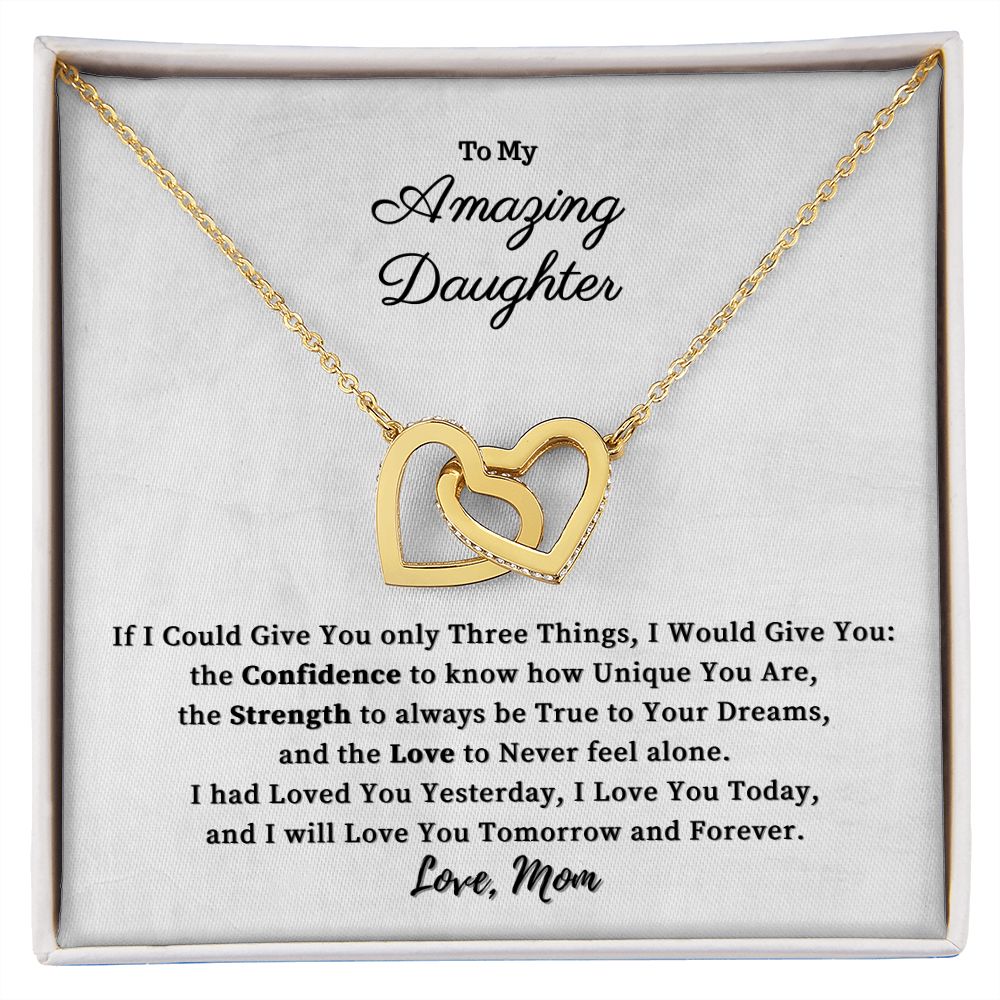 To My Daughter - If I Could Give You only Three Things