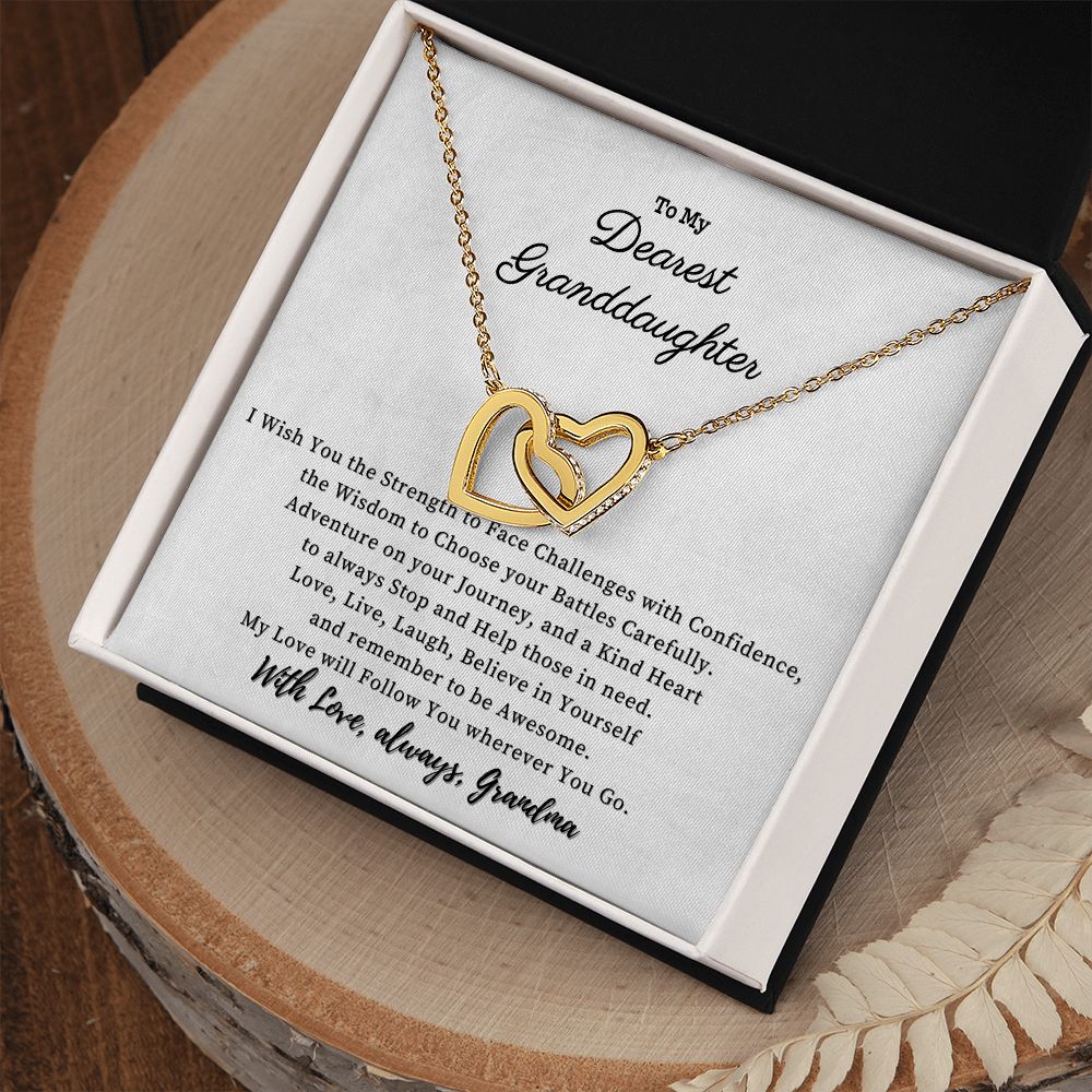To my Dearest Granddaughter - My Love will Follow You wherever You go