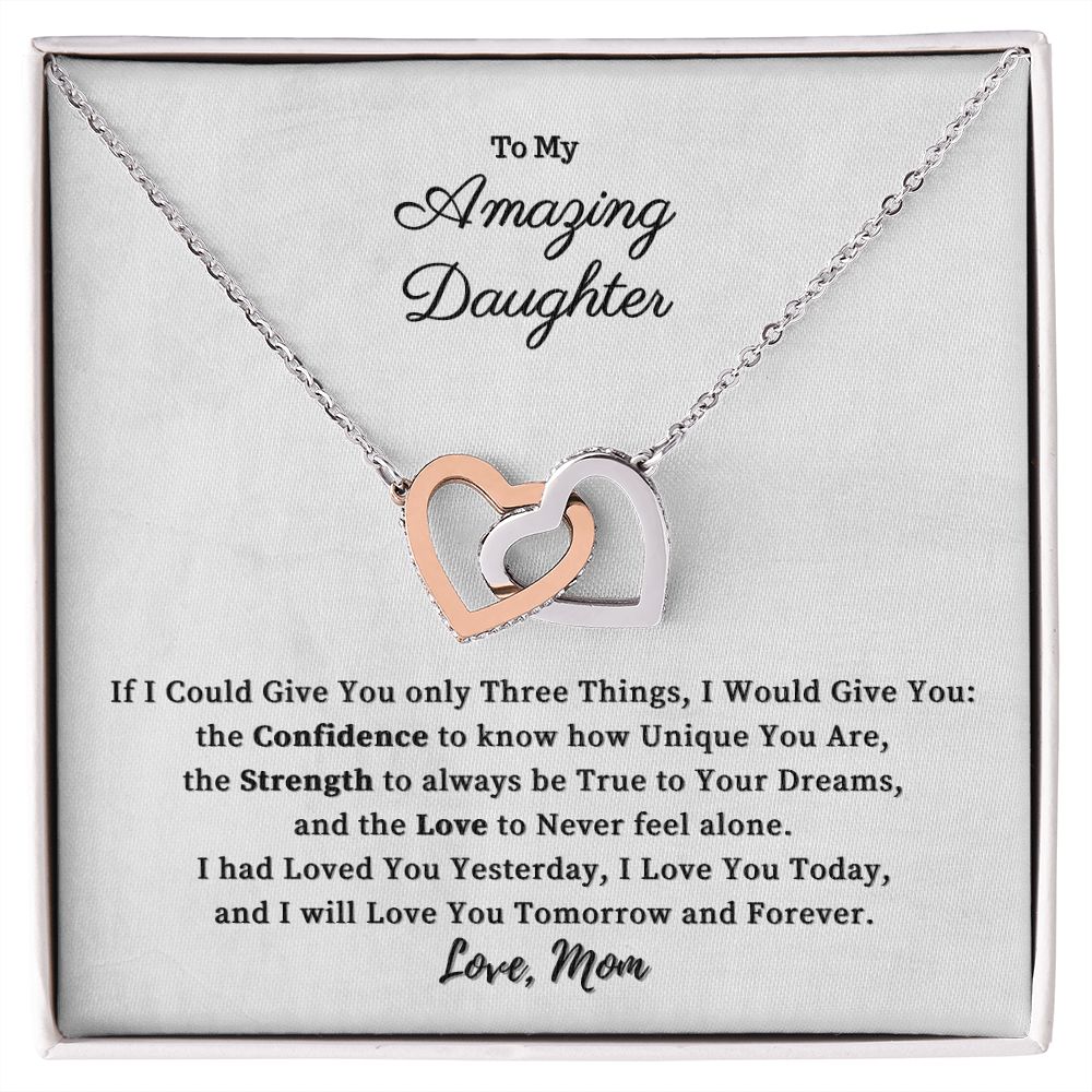 To My Daughter - If I Could Give You only Three Things