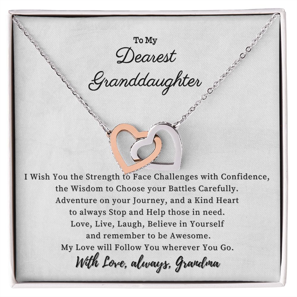 To my Dearest Granddaughter - My Love will Follow You wherever You go