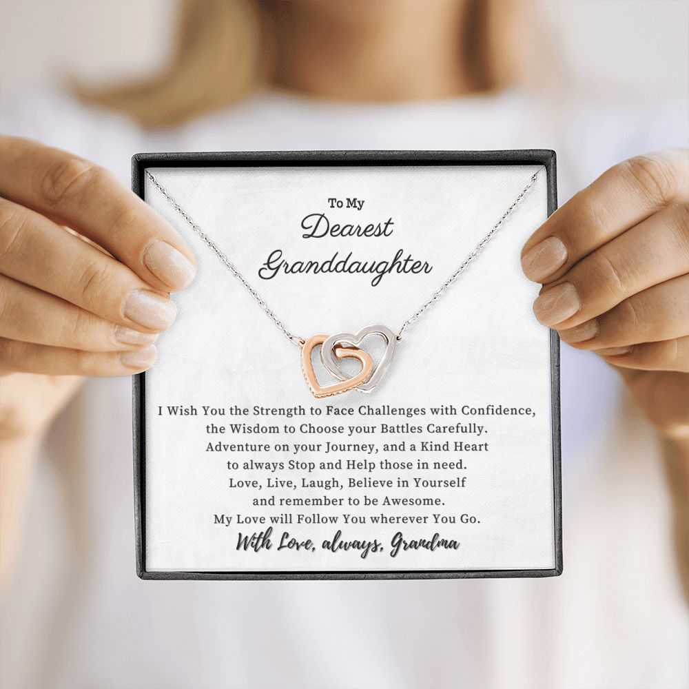To my Dearest Granddaughter - My Love will Follow You wherever You go