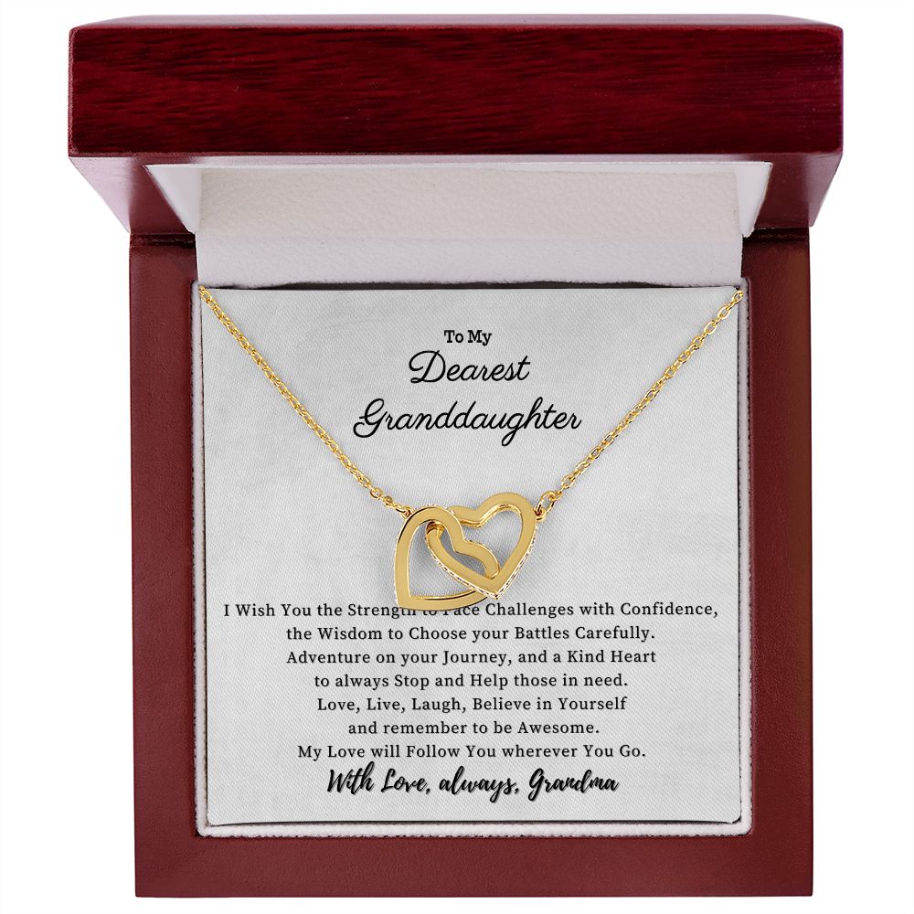 To my Dearest Granddaughter - My Love will Follow You wherever You go