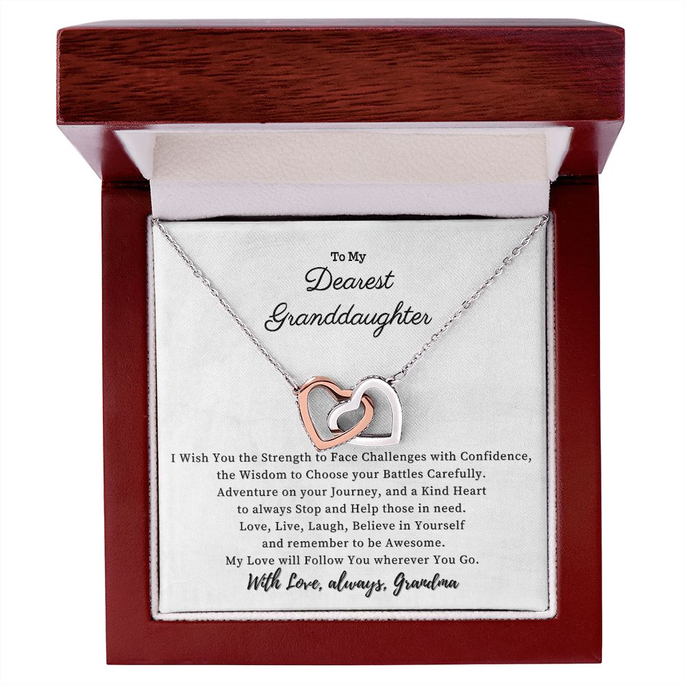 To my Dearest Granddaughter - My Love will Follow You wherever You go