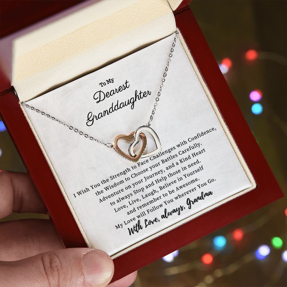 To my Dearest Granddaughter - My Love will Follow You wherever You go