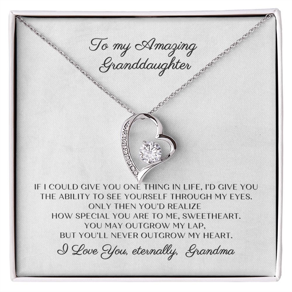 To My Amazing Granddaughter - You are so Special to me