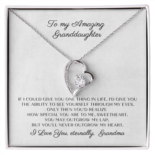 To My Amazing Granddaughter - You are so Special to me