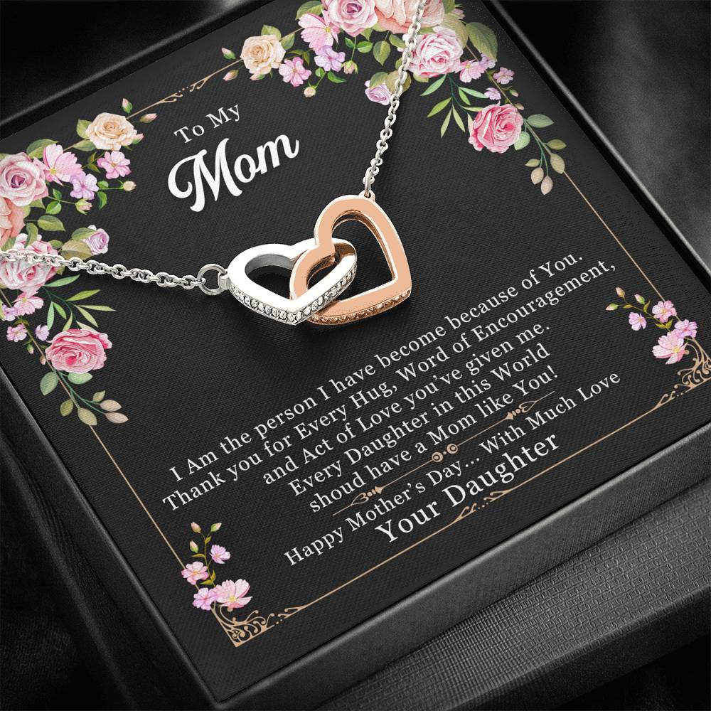 I Am because of You - From Your Daughter - Mother's Day Necklace