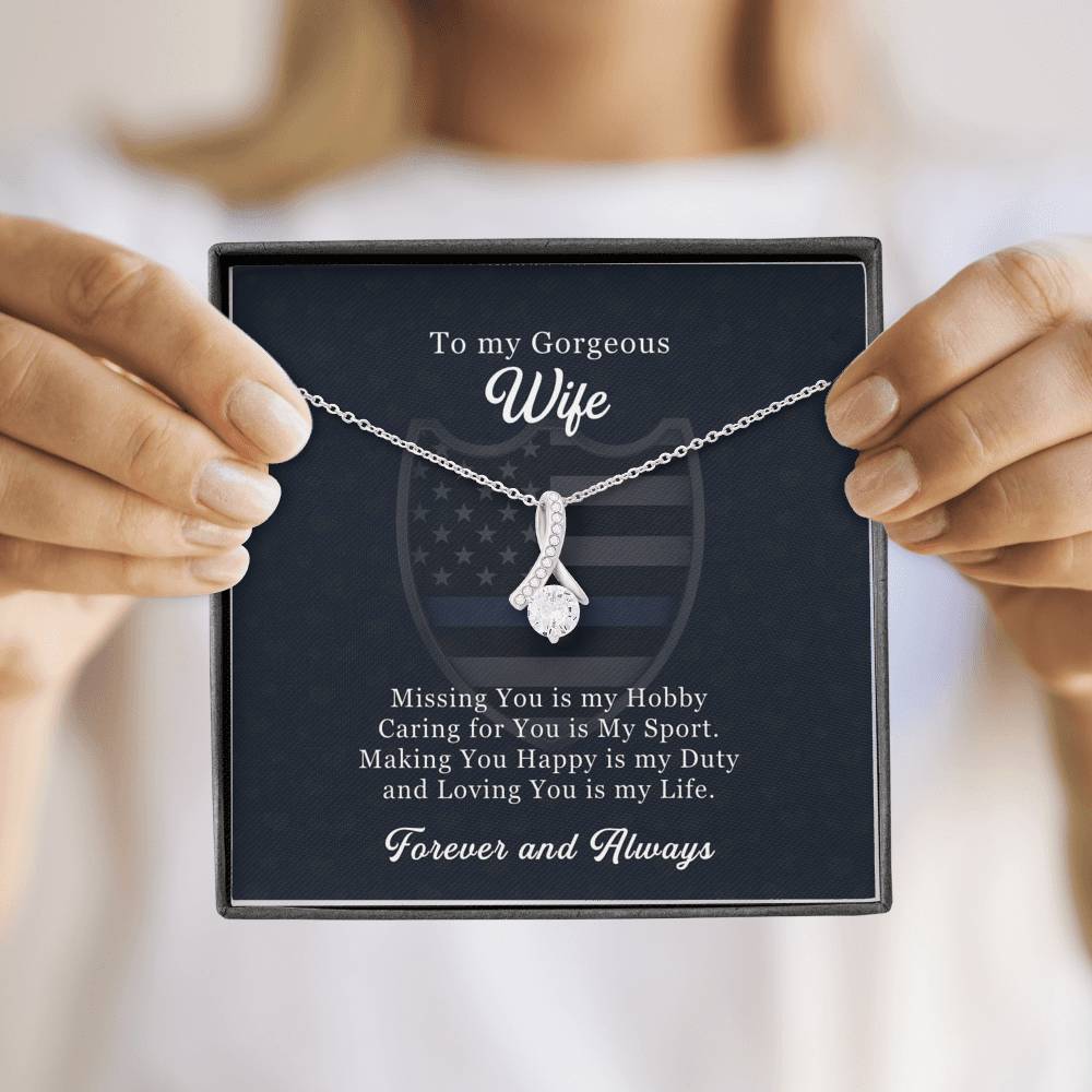 To My Gorgeous Wife - Loving You is my Life | Law Enforcement Officer Wife Necklace